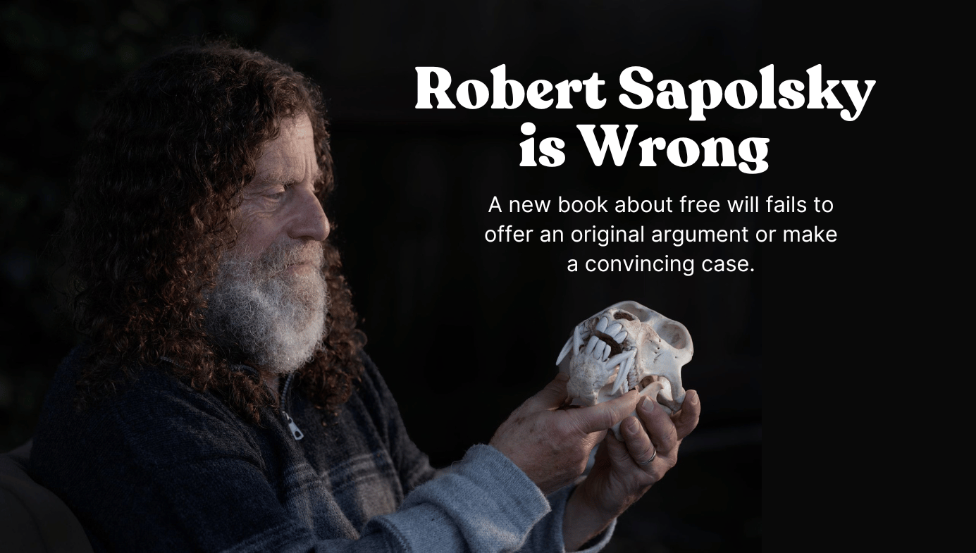 Determined: A Science of Life Without Free Will by Robert M. Sapolsky,  Biology
