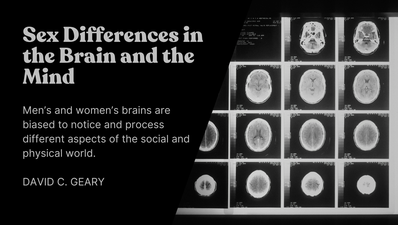 Sex Differences in the Brain and the Mind