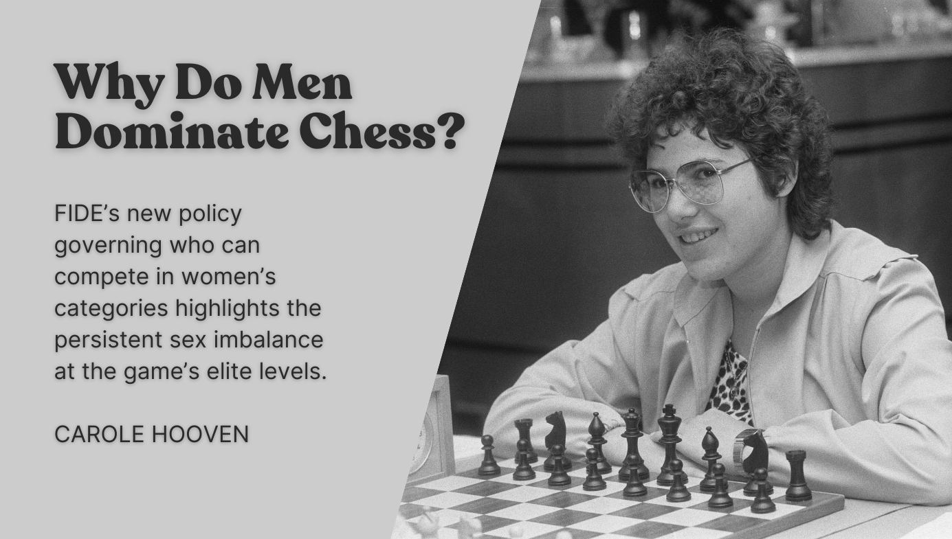 Why Do Men Dominate Chess?