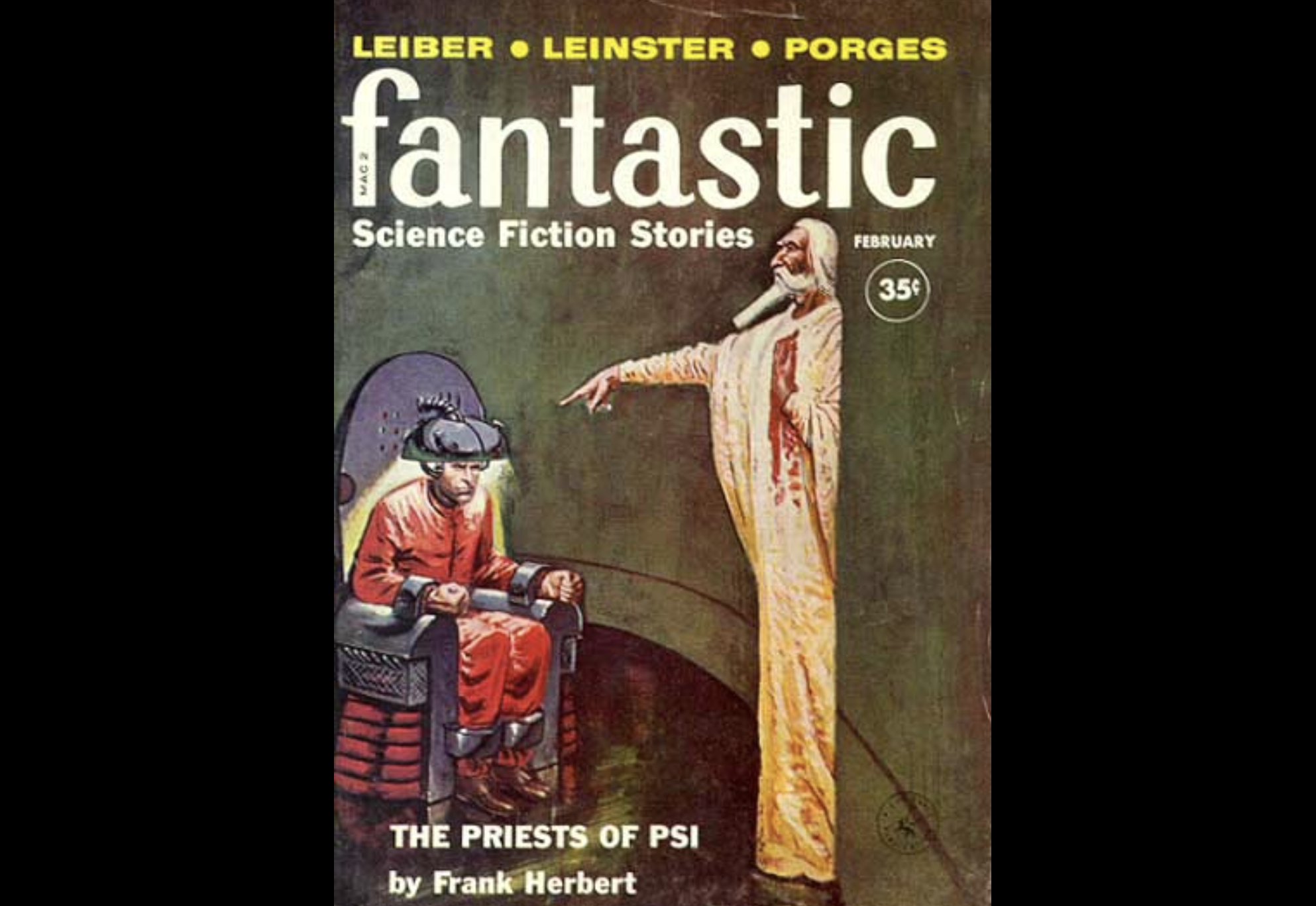 The cover of the February 1960 edition of Fantastic magazine, featuring Frank Herbert’s story, The Priests of Psi—in which protagonist Lewis Orne is recruited by the galactic government to investigate a mysterious planet ruled by powerful priests. 