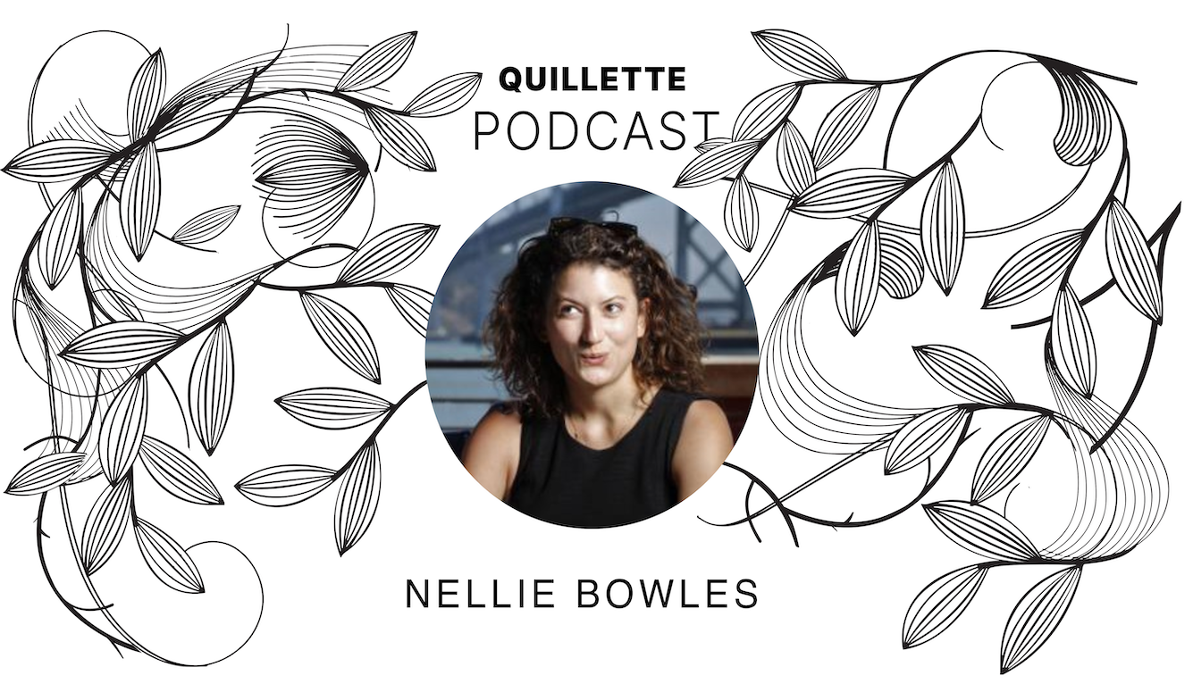 The Quillette podcast logo and an image of Nellie Bowles.