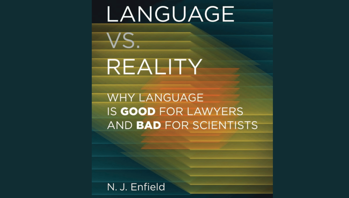 Podcast #244 : Language vs Reality with Nick Enfield