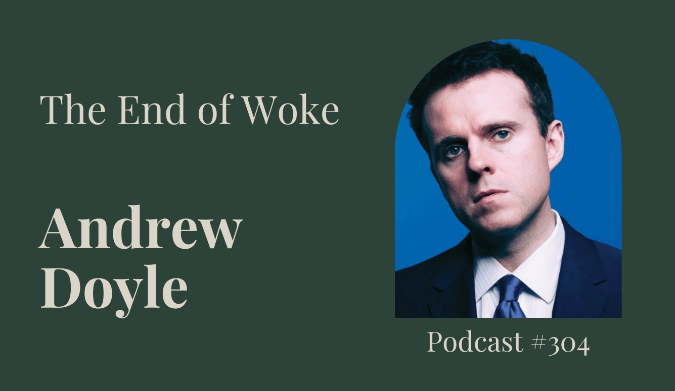 Podcast #304: The End of Woke