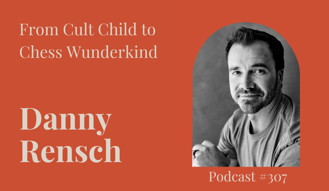 Podcast #307: From Cult Child to Chess Wunderkind