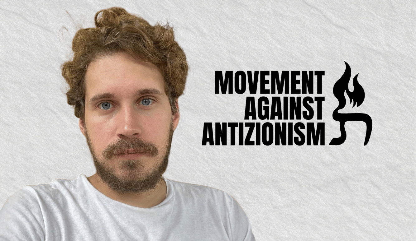 Portrait of a bearded man in a white T-shirt against a plain background, alongside a “Movement Against Antizionism” logo.