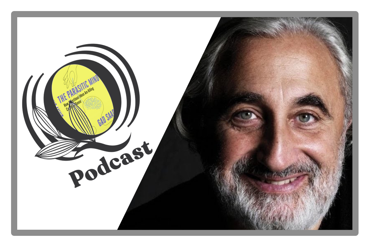 Podcast 140: Evolutionary Psychologist (and Twitter Hit Man) Gad Saad on the ‘Cesspool’ in Academia, Hollywood’s Man-Children, and His New Book